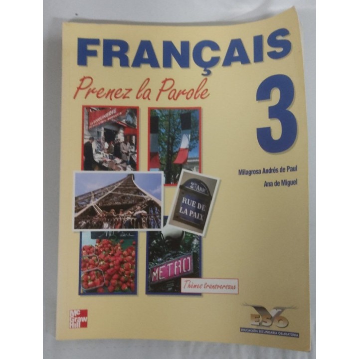 FRANCAIS, 3 ESO. Prenez la parole